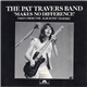 The Pat Travers Band - Makes No Difference